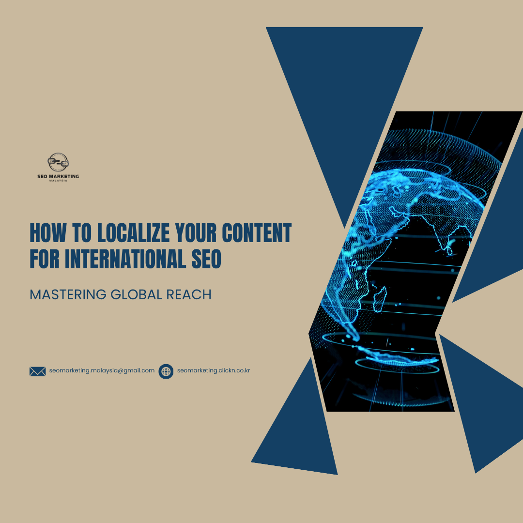 How to Localize Your Content for International SEO