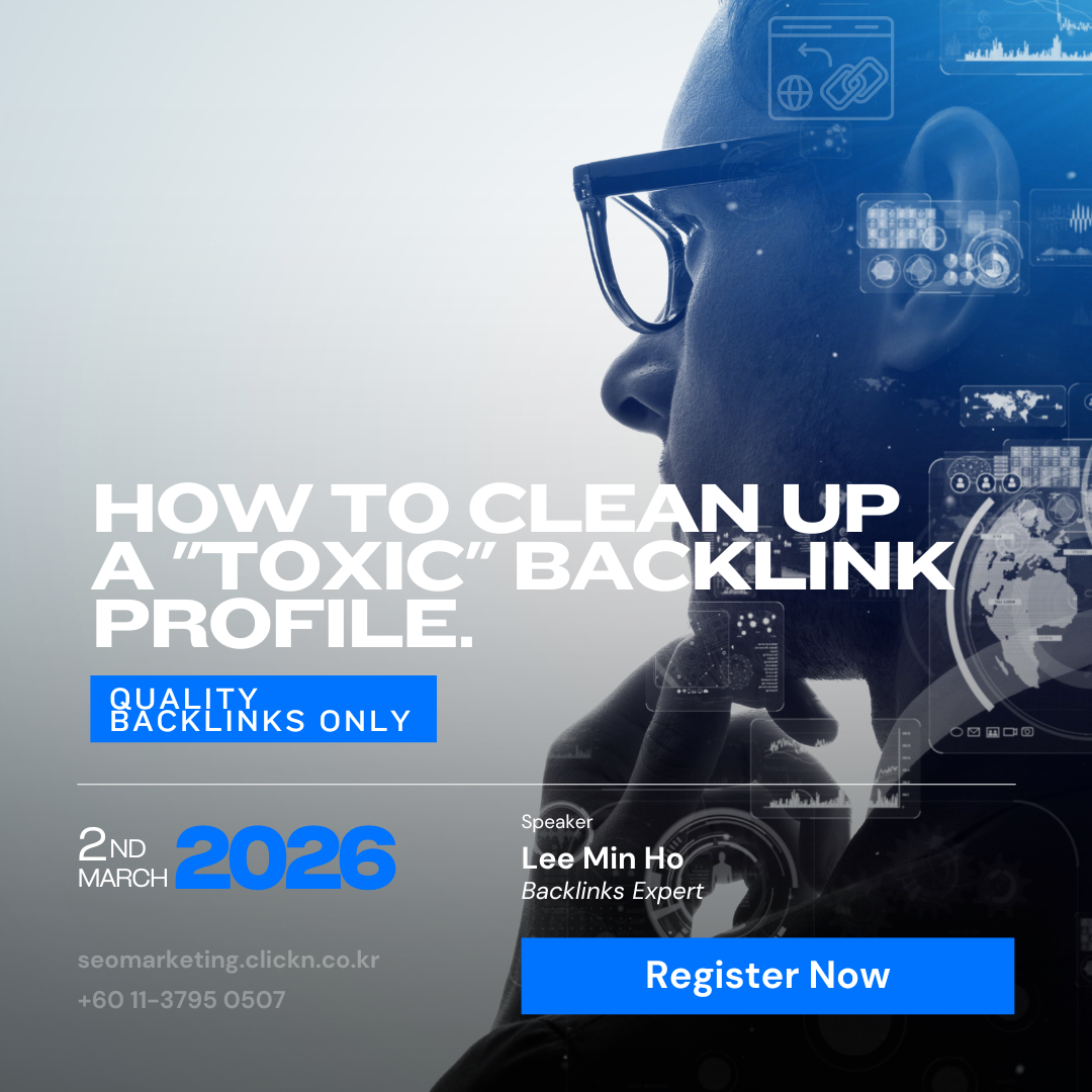 How to Clean Up a "Toxic" Backlink Profile.
