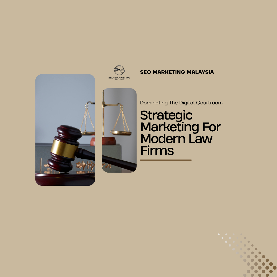 Strategic Marketing for Modern Law Firms